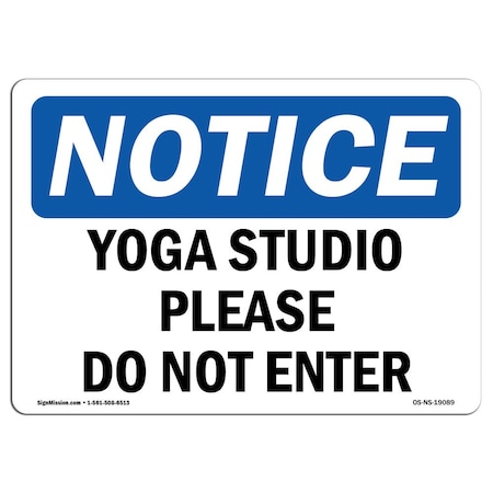 Signmission OSHA Notice Sign, 18" H, 24" W, Rigid Plastic, Yoga Studio Please Do Not Enter Sign, Landscape OS-NS-P-1824-L-19089